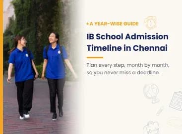 IB School Admission Chennai timeline