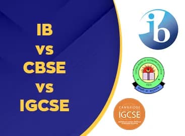 IB vs CBSE vs IGCSE