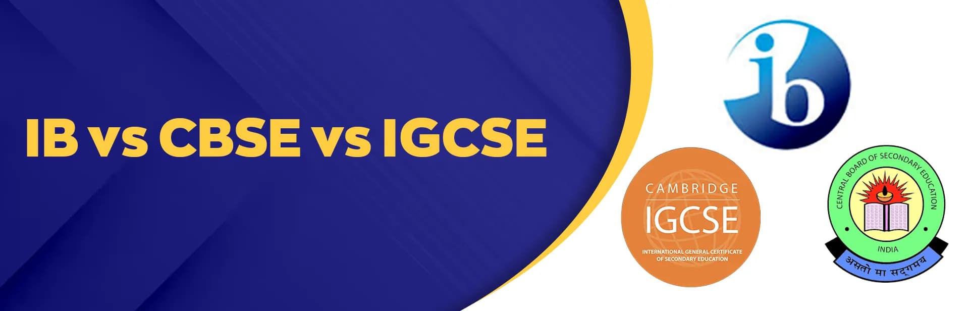 IB vs CBSE vs IGCSE